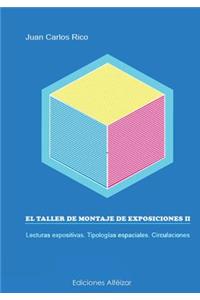 El Taller de Montaje de Exposiciones