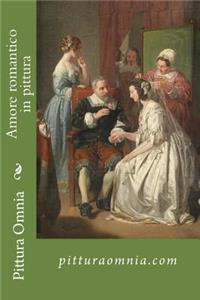 Amore romantico in pittura