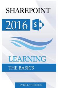 Sharepoint 2016: Learning the Basics