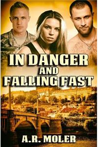 In Danger and Falling Fast