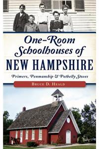 One-Room Schoolhouses of New Hampshire