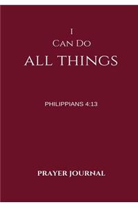 I Can Do All Things Prayer Journal
