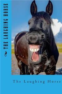 The Laughing Horse