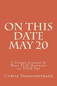 On This Date May 20