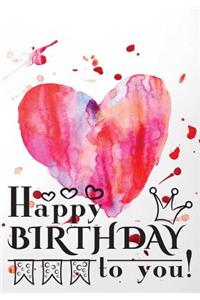 Happy Birthday To You