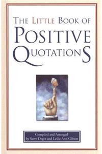 Little Book of Positive Quotations