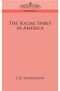 The Social Spirit in America