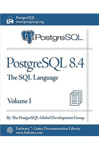 PostgreSQL 8.4 Official Documentation - Volume I. The SQL Language