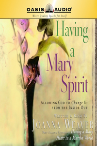 Having a Mary Spirit