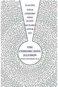 Comfort Zone Illusion
