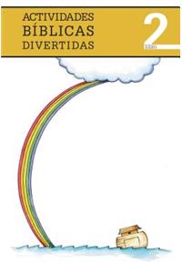 Actividades Bíblicas Divertidas, Libro II: Fascinantes Preguntas Y Respuestas De La Biblia