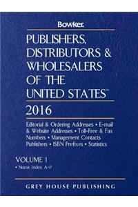 Publishers, Distributors & Wholesalers in the Us - 2 Volume Set, 2016