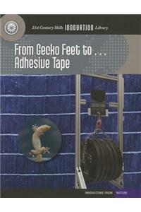 From Gecko Feet To... Adhesive Tape