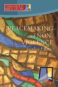 Peacemaking and Nonviolence