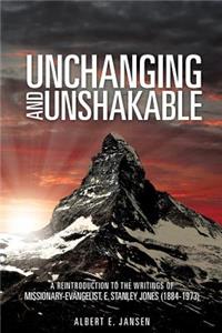 Unchanging and Unshakable