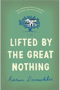 Lifted by the Great Nothing