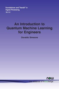 Introduction to Quantum Machine Learning for Engineers