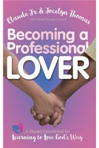 Becoming a Professional Lover