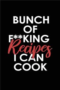 Bunch Of F**king Recipes I Can Cook