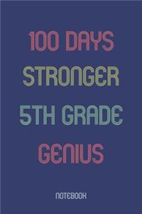 100 Days Stronger 5th Grade Genuis