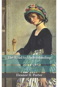 The Road to Understanding