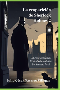 reaparición de Sherlock Holmes 2
