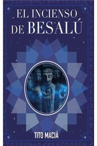 El Incienso de Besalú
