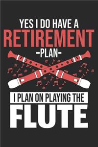 I Plan On Playing The Flute