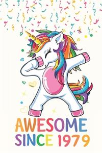 Awesome Since 1979 Notebook Dabbing Unicorn Birthday Gift