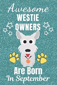 Awesome Westie Lovers Are Born In September