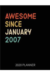 Awesome Since January 2007 2020 Planner