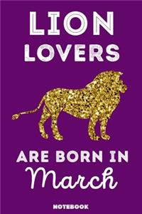 Lion Lovers Are Born In March