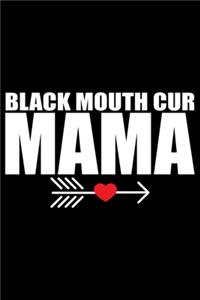 Black Mouth Cur Mama