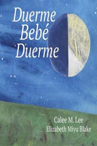 Duerme, bebe, duerme (Xist Kids Spanish Books)
