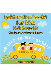 Subtraction Books for Kids Math Essentials Children's Arithmetic Books
