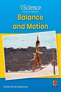 Balance and Motion