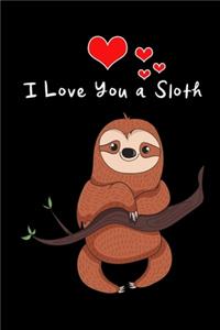 I Love You a Sloth