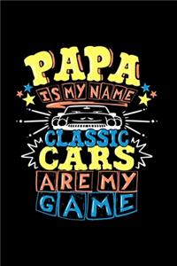 Papa ist mein Name Auto Klassiker sind mein Spiel