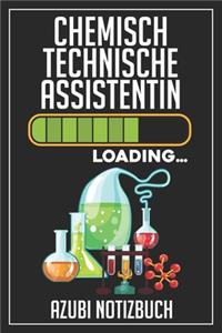 Chemisch Technische Assistentin Loading... Azubi Notizbuch