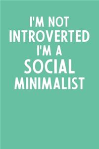 I'm Not Introverted