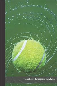 water tennis notes
