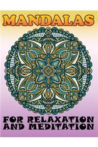 Mandalas for Relaxation and Meditation