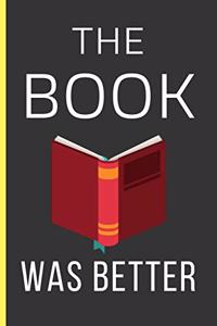 The Book Was Better