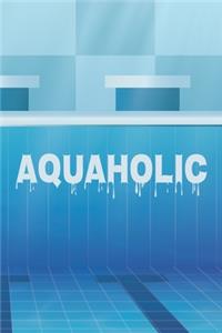 Aquaholic