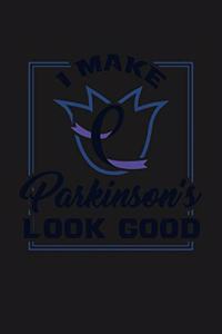 I Make Parkinson Look Good