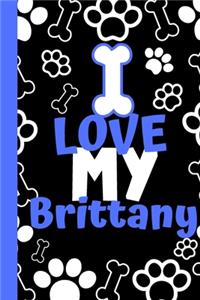 I Love My Brittany
