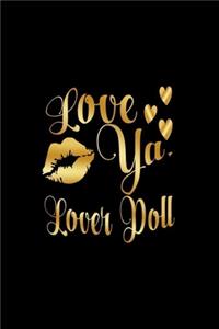 Love Ya, Lover Doll