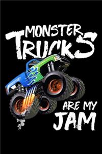 Monster Trucks Are My Jam