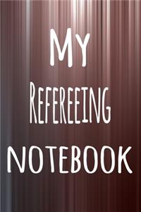 My Refereeing Notebook