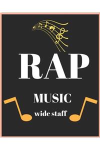 Rap Music Wide Staff